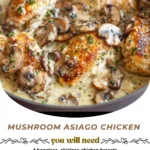 Mushroom Asiago Chicken