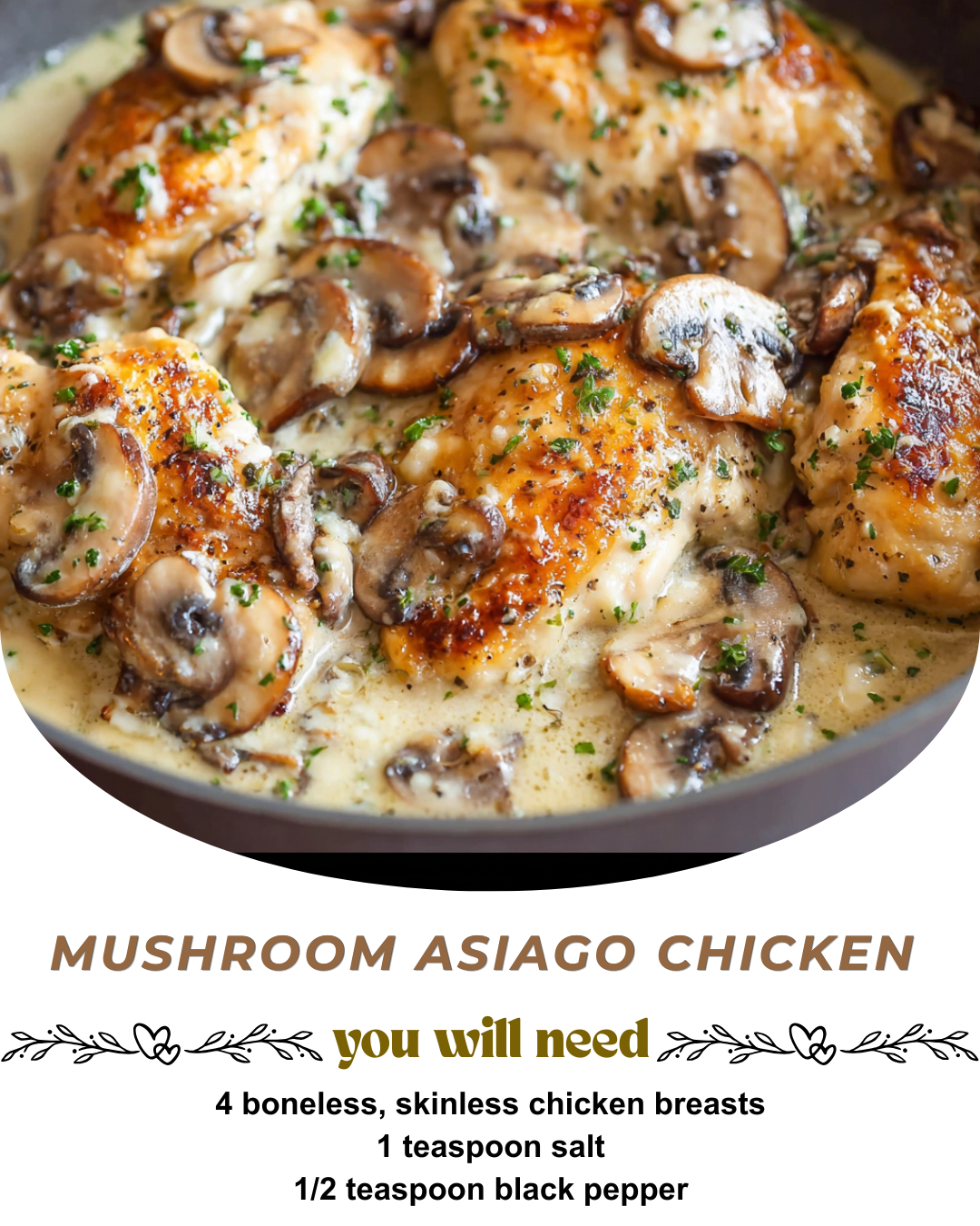Mushroom Asiago Chicken